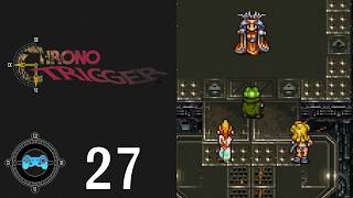 Omen Bound - Let's Play Chrono Trigger 27