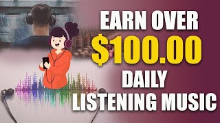Earn $100 Daily By Listening To Music Online 2023 (Fast Way To Make Money Online WORLDWIDE)