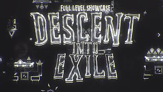 Descent Into Exile (By Riot, icedcave, me, weoweoteo and more) Full Level Showcase | Geometry Dash