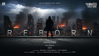 REBORN | AI ANIMATED MALAYALAM SONG | VEO3 | GEMINI AI | FRAMESHIP STUDIOS