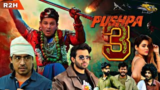 PUSHPA 3 SPOOF |Round2Hell New Video |R2H Nazim Waseem Jain New Video |#R2H #Round2hell New Comedy