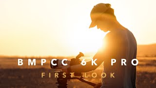 First Impressions of The BMPCC6K PRO