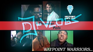 T:Pals Presents: D-Vlogs #1 - Waypoint Warriors