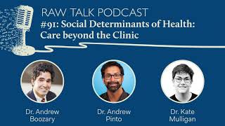 #91: Social Determinants of Health: Care beyond the Clinic