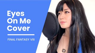 'Eyes on Me' Cover - Final Fantasy VIII by Rinoa Cosplayer [Ellecossings]