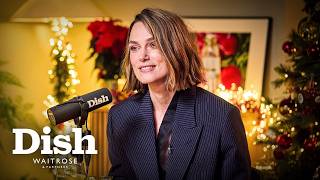 Keira Knightley joins us for a Christmas FEAST! | Dish Podcast | Waitrose