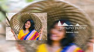 Jomuna Puline | Cover by Shukonna Shoily | Full Song