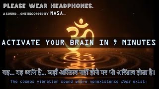 "ॐ की रहस्यमयी शक्ति | 9 मिनट में चमत्कार महसूस करें | मस्तिष्क जागरण और ब्रह्मांडीय ध्यान"