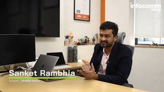 Sanket Rambhia on COB displays and Make in India products