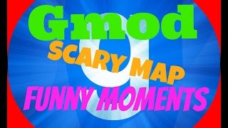 Gmod Scary Map - I SHIT MY PANTS - Garry's Mod Funny Moments