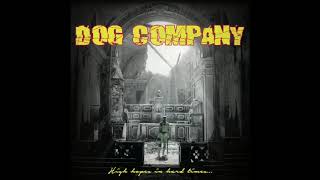 Dog Company - Raise your glass