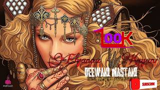 Elyanna- Kayani (Deewani Mastani)- Mokssh Tech Trance Fluet Mix