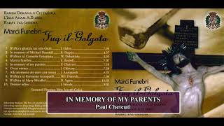 In Memory of my Parents - Paul Chetcuti - Ghaqda Muzikali L'Isle Adam (2015)
