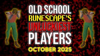 Old School RuneScape's UNLUCKIEST Players - October 2025