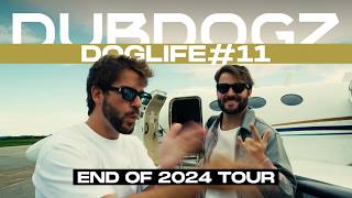 DOGLIFE #11 @ End of 2024 Tour