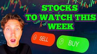 Stocks To Watch This Week!