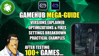 Play PC Games on Android – GameHub Complete Mega Guide & Best Settings