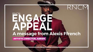 RNCM Engage Appeal: Message from Alexis Ffrench, ABRSM Artistic Director