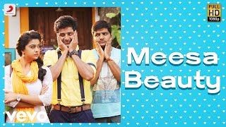 Remo - Meesa Beauty Video Song | Sivakarthikeyan | Anirudh Ravichander | Keerthi Suresh