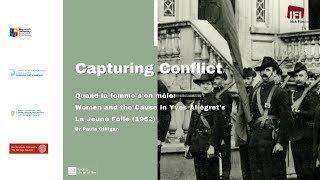 Capturing Conflict Symposium - Dr Paula Gilligan