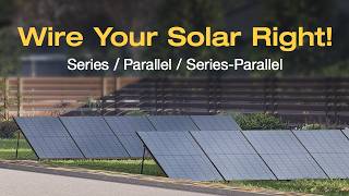 Solar Panels Wiring Guide: Series & Parallel | Eco Academy 101