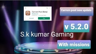 Carrom pool new update v 5.2.0 in beta            With missions