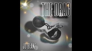 The Drag - Jo Beanz