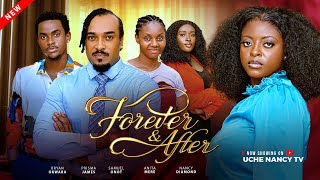 FOREVER & AFTER - BRYAN OKWARA, PRISMA JAMES, SAMUEL ONOT | Nollywood Movies 2026 Latest Full Movies
