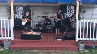 Our last vision live ( my friend joeys band )