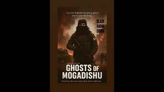 Black Hawk Down: The Ghosts of Mogadishu - Complete Book - Eng