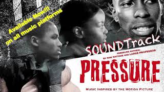 PRESSURE ANTHEM - PRESSURE MOVIE SOUNDTRACK - Raw Wattage and Large Professor