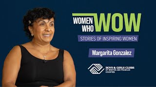 Women Who Wow: Margarita Gonzalez