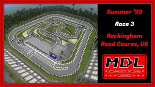 MDL Summer '23 | Rockingham Road Course, UK (Race 3)