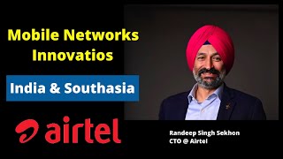 Mobile Networks Innovations for India and Southasia