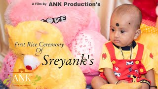 Best Cinematic First Rice Ceremony Teaser 2022 || Sreyanks's Annaprasan || Ank Production's ||