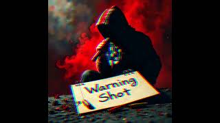 Warning Shot