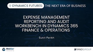 Dynamics Futures - Expense Management reporting & Audit Workbench in D365 Finance & Operations