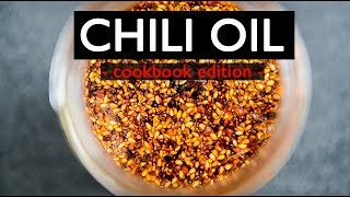 How to make Chili Oil | COOKBOOK EDITION | CHINESE SPICY SMOKEY OIL (中国辣椒油)