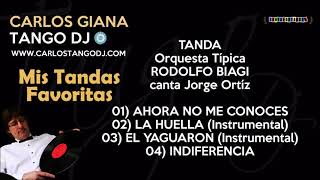 Tanda RODOLFO BIAGI - Jorge ORTIZ - AHORA NO ME CONOCES / LA HUELLA / EL YAGUARON / INDIFERENCIA