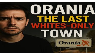 “Orania: The Last Whites-Only Town” South Africa 2025
