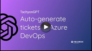 TachyonGPT, your work item-generating copilot for Azure DevOps