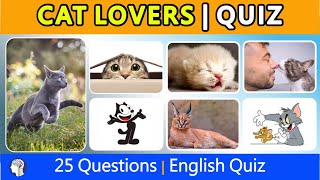 25 Questions You must Know About Cats! | Cat Quiz For Cat Lovers!