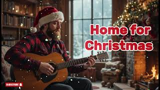 Home for Christmas - Country Music New Year Eve Vibes