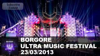 Borgore - Ultra Music Festival Live (Miami) 23/03/2013