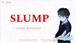 SLUMP - Stray Kids (Japanese Ver.) | Tower Of God END [ Lirik Terjemahan Indonesia ]