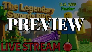 🔴 PREVIEW | Sword Grind ✨ | The Legendary Swords RPG: Restored ⚔️
