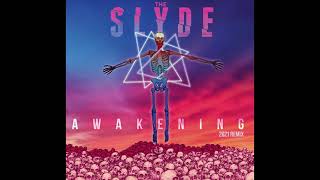 The Slyde - Awakening [2021 Remix]