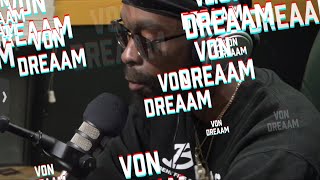 Von Dreaam Opens Up, Does A Raw Live Performance + How High Movie Breakdown | Buss It Down Podcast