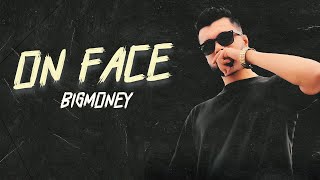 On Face (lyrical Video) BigMoney | Panjeta | New Haryanvi Song 2023