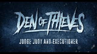 DEN OF THIEVES (Judge Judy and Executioner) LIVE STUDIO RECORDING at 14:59 studios